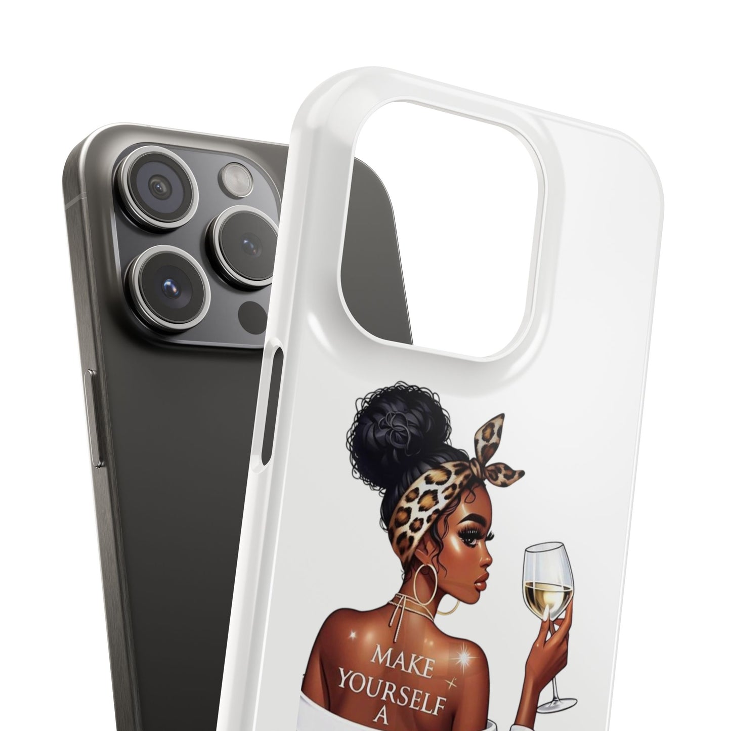 Stylish Slim Phone Case – Make Yourself a Priority, Chic Phone Cover, Gift for Her, Trendy Tech Accessory, Motivational Case